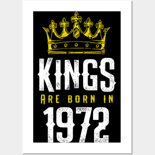 kings are born 1972 birthday quote crown king birthday party gift Posters and Art